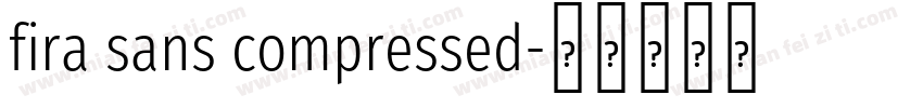fira sans compressed字体转换
